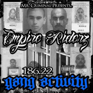 Title: 186.22 Gang Activity, Artist: Empire Riderz