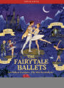 The Fairytale Ballets (Paris Opera Ballet) (Dutch National Ballet) [6 Discs]