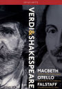 Verdi & Shakespeare: Macbeth/Otello/Falstaff [4 Discs]
