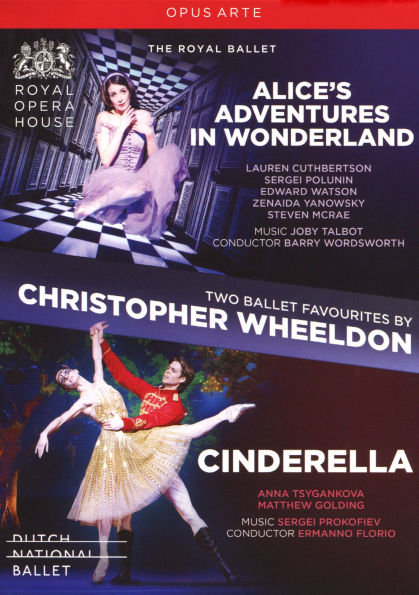 Two Ballet Favorites by Christopher Wheeldon: Alice's Adventures in Wonderland/Cinderella [2 Discs]