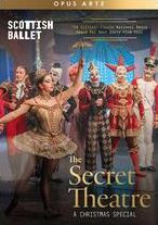 Title: The Secret Theatre: A Christmas Special (Scottish Ballet)