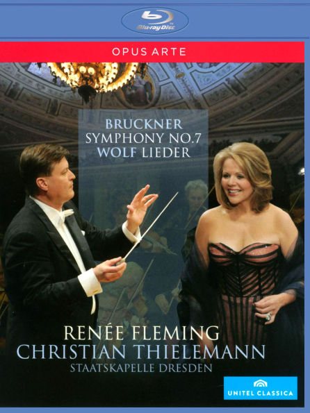 Fleming/Thielemann/Staatskapelle Dresden: Bruckner - Symphony No. 7/Wolf Lieder [Blu-ray]