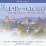 The Pillar of the Cloud: Five Centuries of Oxford Anthems