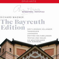 Title: Richard Wagner: The Bayreuth Edition, Artist: N/A