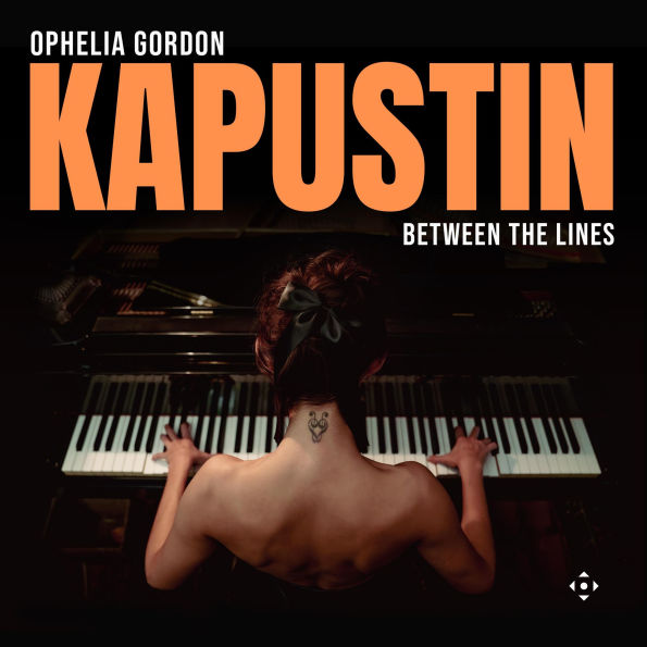 Kapustin: Between the Lines