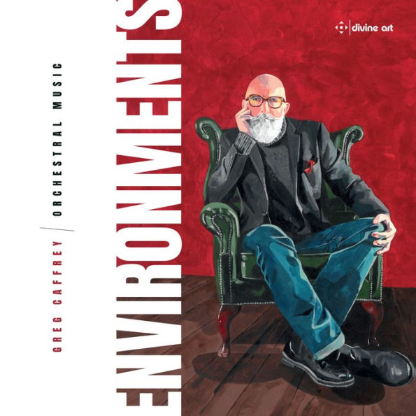 Environments: Greg Caffrey Orchestral Music
