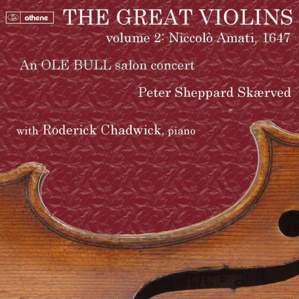 The Great Violins, Vol. 2: Niccol¿¿ Amati, 1647