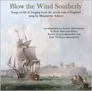 Blow the Wind Southerly