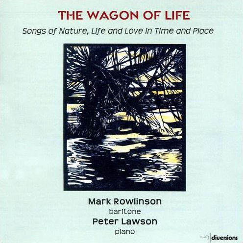 The Wagon of Life: Songs of Nature, Life and Love in Time and Place