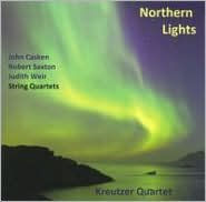 Northern Lights: String Quartets by John Casken, Robert Saxton, Judith Weir