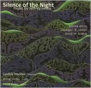 Title: Silence of the Night: Music by Jeffrey Lewis, Artist: Caroline MacPhie