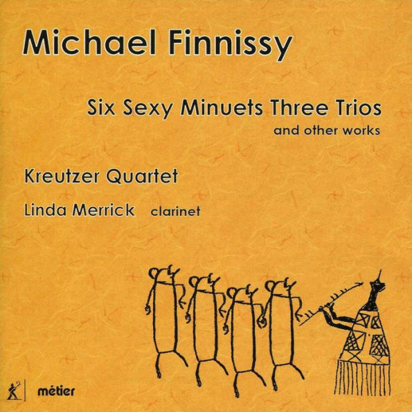 Michael Finnissy: Six Sexy Minuets Three Trios and other works