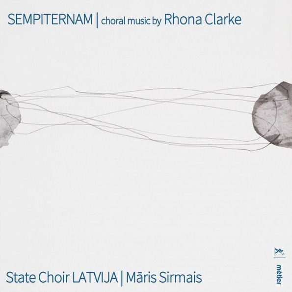 Sempiternam: Choral Music by Rhona Clarke