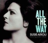 Title: All the Way, Artist: Susie Arioli