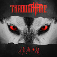 Title: All Animal, Artist: Through Fire