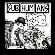 Title: Time Flies/Rats, Artist: Subhumans