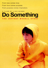 Title: Do Something: The Jeffrey Modell Story