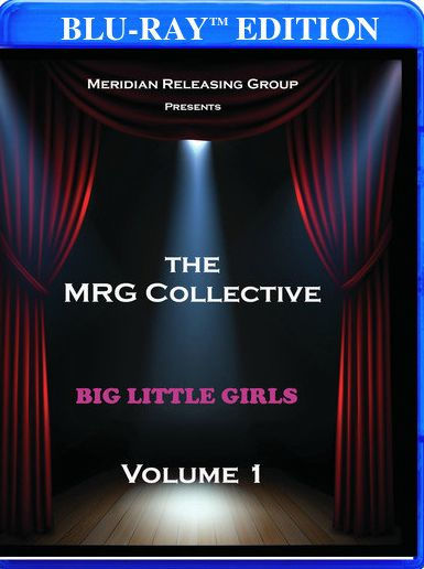 The MRG Collective: Big Little Girls - Volume 1 [Blu-ray]