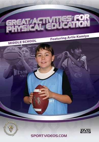 Great Activities for Physical Education: Middle School