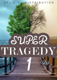 Title: Super Tragedy 1