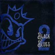 Title: Black to Blues, Vol. 2, Artist: Black Stone Cherry