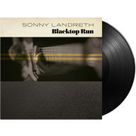 Title: Blacktop Run, Artist: Sonny Landreth