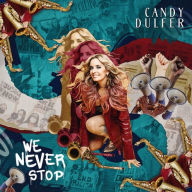 Title: We Never Stop, Artist: Candy Dulfer