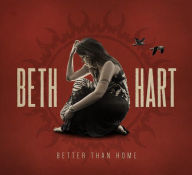 Title: Better Than Home, Artist: Beth Hart