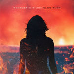 Alternative view 1 of Slow Burn