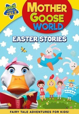 Mother Goose World: Easter Stories