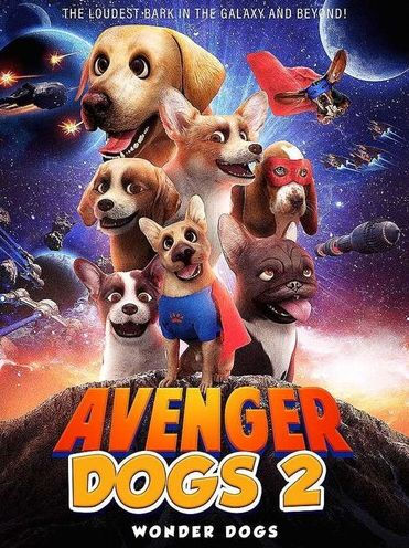 Avenger Dogs 2: Wonder Dogs