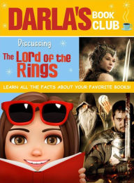 Title: Darla's Book Club: Discussing The Lord of the Rings