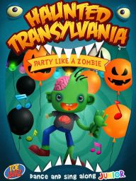 Title: Haunted Transylvania: Party Like a Zombie