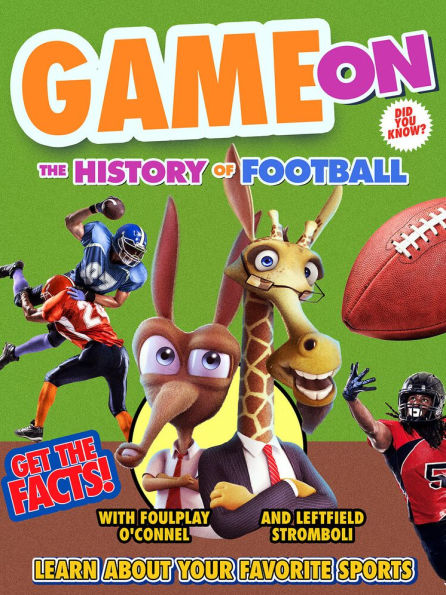 Game On: The History of Football