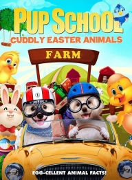 Title: Pup School: Cuddly Easter Animals