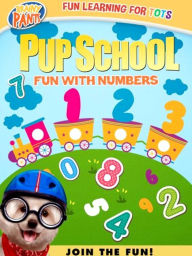 Title: Pup School Jr.: Fun with Numbers