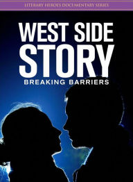 Title: West Side Story: Breaking Barriers