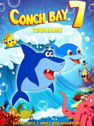 Title: Conch Bay 7: Tsunami