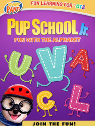Title: Pup School Jr: Fun With the Alphabet