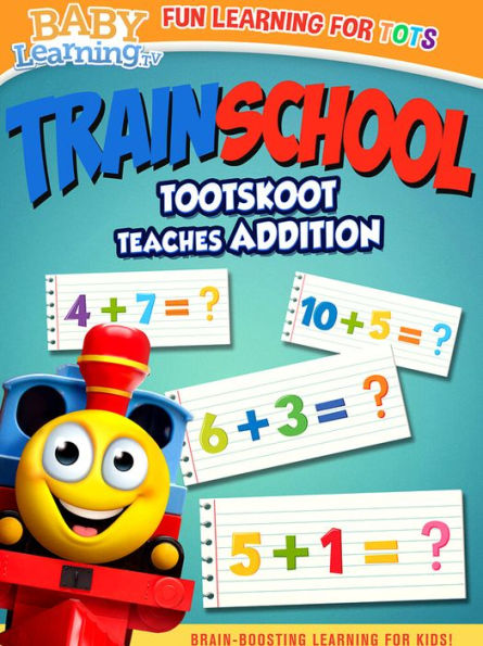 Train School: TootSkoot Teaches Addition