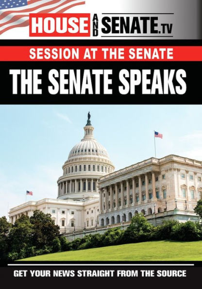 Session at the Senate: The Senate Speaks