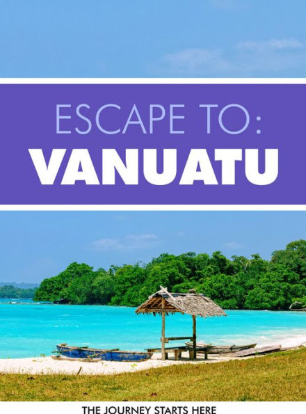 Escape to Vanuatu