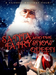 Title: Santa & the Fairy Snow Queen