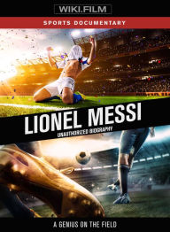 Title: Lionel Messi: A Genius On the Field