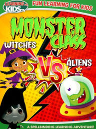 Title: Monster Class: Witches vs Aliens