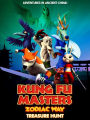Kung Fu Masters: Zodiac Way - Treasure Hunt