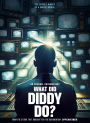 What Did Diddy Do?