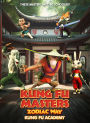 Kung Fu Masters: Zodiac Way -- Kung Fu Academy