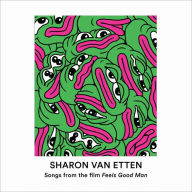 Title: Songs From the Film Feels Good Man, Artist: Sharon Van Etten