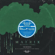 Title: Matrix Resurrections: Remixes / O.S.T. (Uk), Artist: Kilmek,Johnny / Tyker,Tom (Uk)